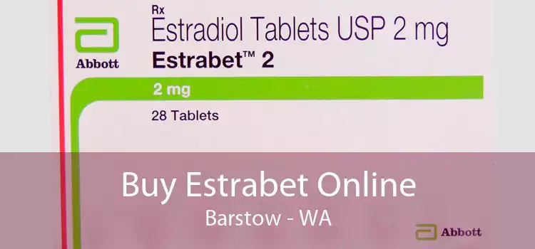 Buy Estrabet Online Barstow - WA