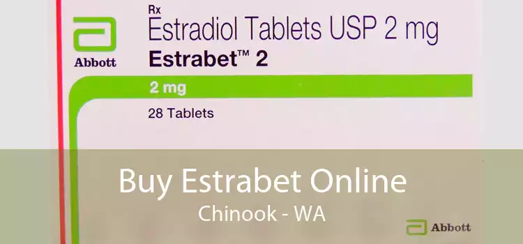 Buy Estrabet Online Chinook - WA