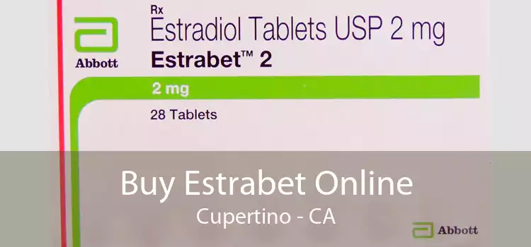 Buy Estrabet Online Cupertino - CA