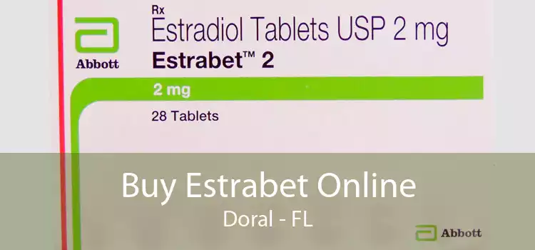 Buy Estrabet Online Doral - FL