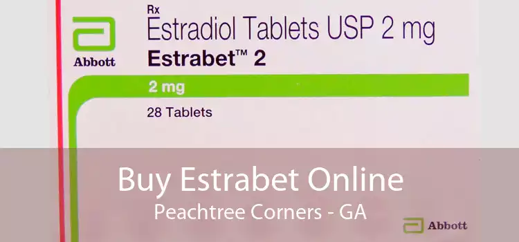 Buy Estrabet Online Peachtree Corners - GA