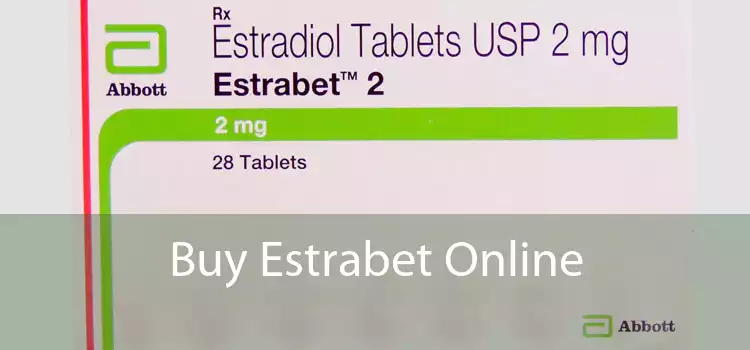 Buy Estrabet Online 